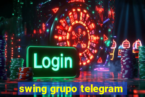 swing grupo telegram